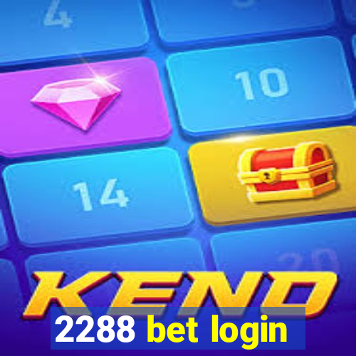 2288 bet login